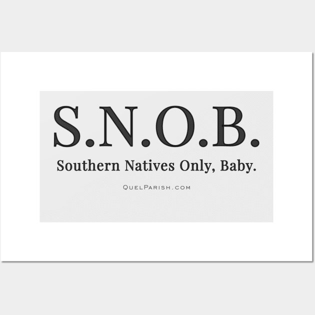 Southern Natives Only, Baby Wall Art by quelparish